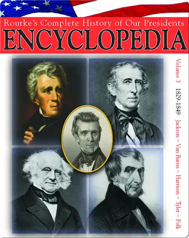 President Encyclopedia 1829-1849 book
