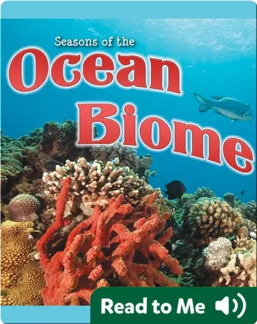 Seasons Of The Ocean Biome book