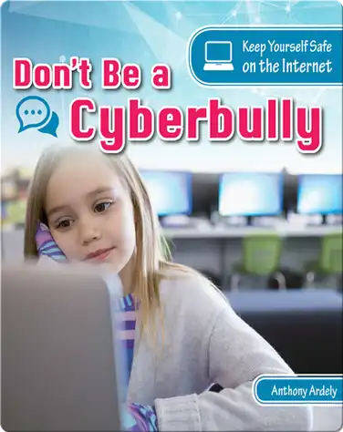 Don't Be a Cyberbully book