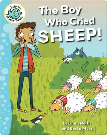 The Boy Who Cried Sheep! book