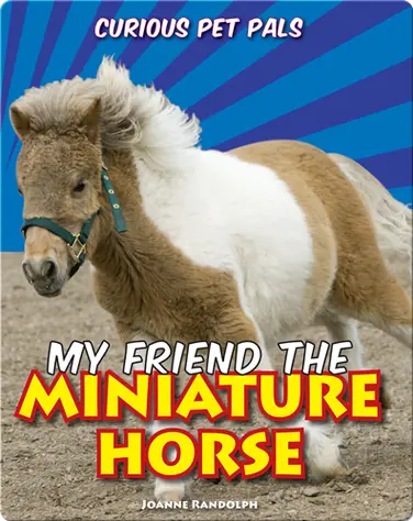 My Friend the Miniature Horse book