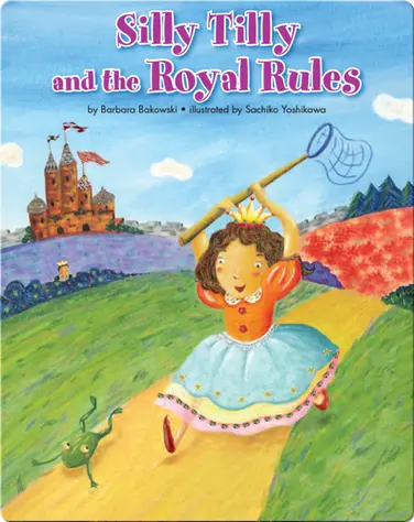Silly Tilly and the Royal Rules book