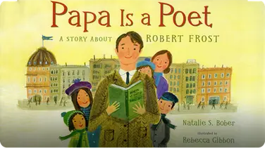 Papa is a Poet: A Story about Robert Frost book