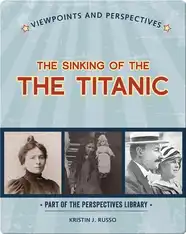Viewpoints on the Sinking of the Titanic