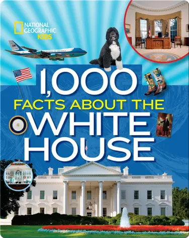 1,000 Facts About the White House book