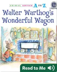 Walter Warthog's Wonderful Wagon