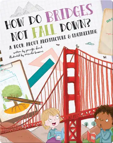 How Do Bridges Not Fall Down? book