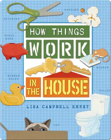 How Things Work in the House book