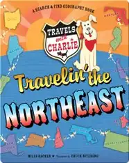 Travels with Charlie Travelin' the Northeast