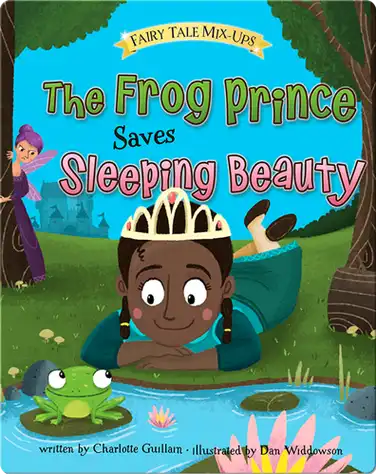 The Frog Prince Saves Sleeping Beauty book