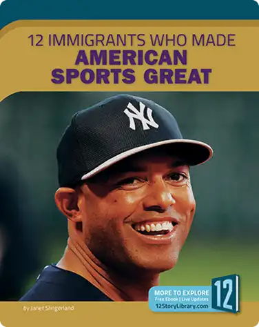 12 Immigrants Who Made American Sports Great book