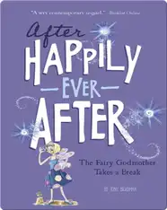 The Fairy Godmother Takes a Break