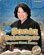 Sonia Sotomayor: Supreme Court Justice