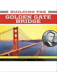 Building the Golden Gate Bridge