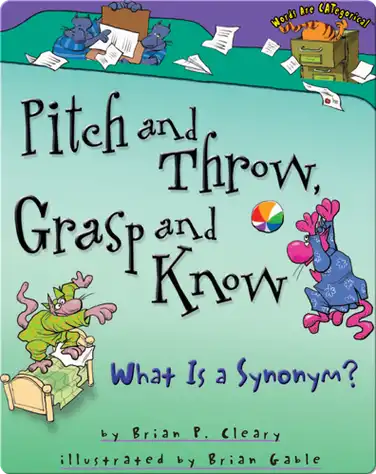 Pitch and Throw, Grasp and Know: What Is a Synonym? book