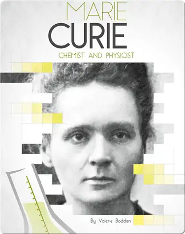 Marie Curie: Chemist and Physicist book