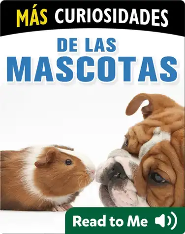 Más Curiosodades de las Mascotas book