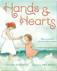 Hands & Hearts: With 15 Words in American Sign Language