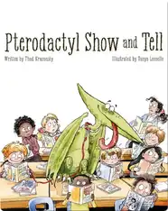 Pterodactyl Show and Tell
