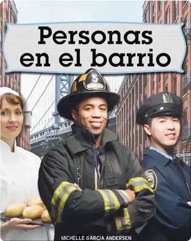 Personas en el barrio: People in the Neighborhood book