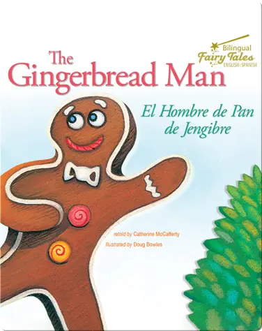 The Gingerbread Man: El Hombre de Pan de Jengibre book