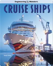 Engineering Wonders: Cruise Ships