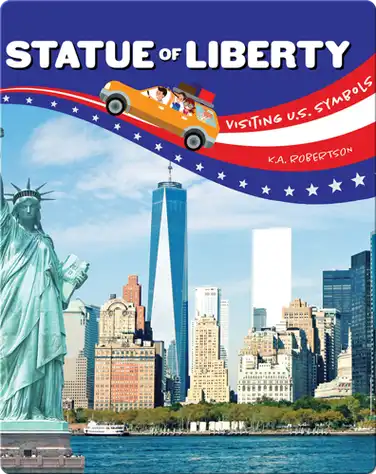 Visiting U.S. Symbols: Statue of Liberty book