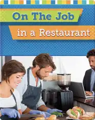 On the Job in a Restaurant