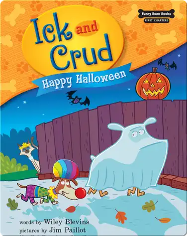 Ick and Crud: Happy Halloween (Book 6) book