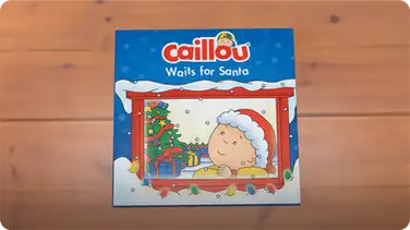 Caillou Waits for Santa book