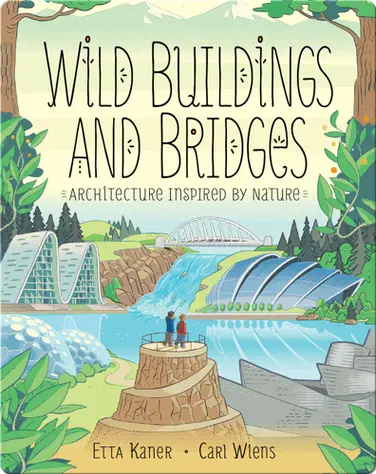 Wild Buildings and Bridges book