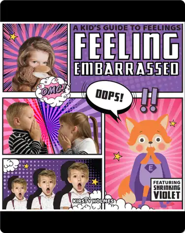 A Kid's Guide to Feelings: Feeling Embarrassed book