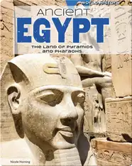 Ancient Egypt: The Land of Pyramids and Pharaohs