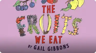 The Fruits We Eat book