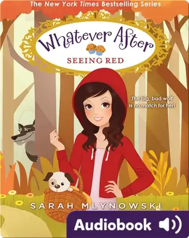 Whatever After #12: Seeing Red book