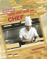 Cooking Great Cuisine with a Chef