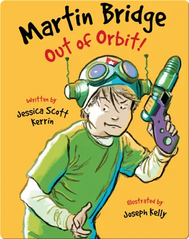 Martin Bridge: Out of Orbit! book