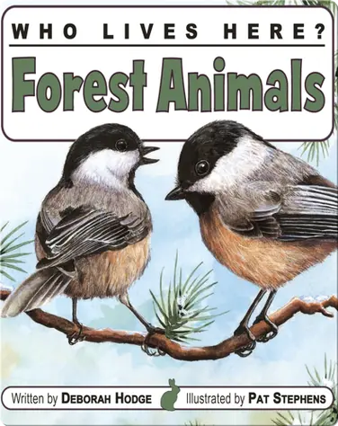 Who Lives Here? Forest Animals book