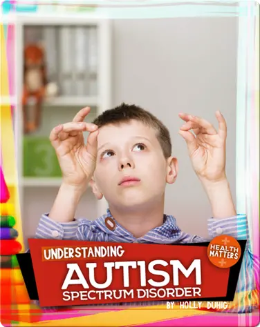 Understanding Autism Spectrum Disorder book