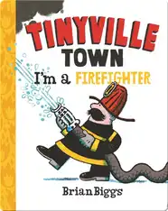 Tinyville Town: I'm a Firefighter