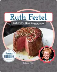Ruth Fertel: Ruth's Chris Steak House Creator