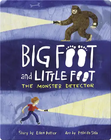 The Monster Detector (Big Foot and Little Foot #2) book