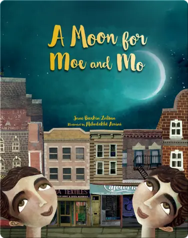 A Moon for Moe and Mo book