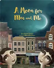 A Moon for Moe and Mo