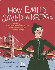 How Emily Saved the Bridge