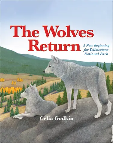 The Wolves Return book