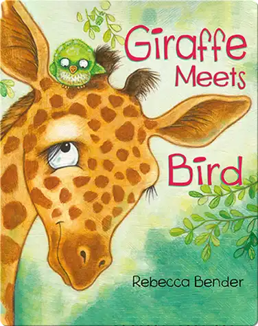 Giraffe Meets Bird book