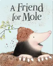 A Friend for Mole