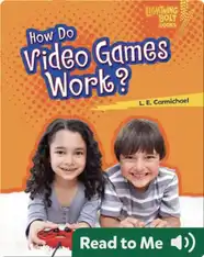 How Do Video Games Work?