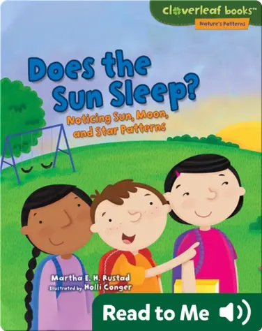 Does the Sun Sleep?: Noticing Sun, Moon, and Star Patterns book